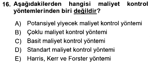 Yiyecek İçecek Yönetimi 2016-2017 Dönem Sonu Sınavı - 16. soru