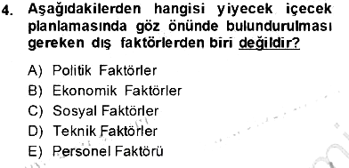 Yiyecek İçecek Yönetimi 2013-2014 Tek Ders Sınavı - 4. soru