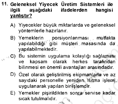 Yiyecek İçecek Yönetimi 2013-2014 Tek Ders Sınavı - 11. soru