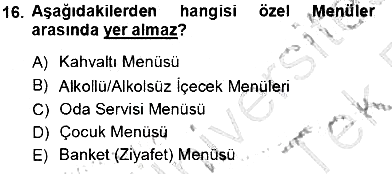 Yiyecek İçecek Yönetimi 2013-2014 Tek Ders Sınavı - 16. soru