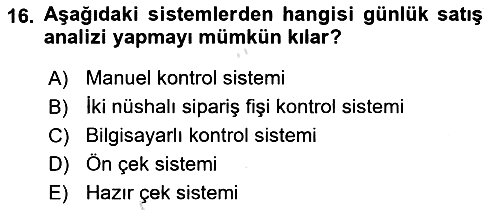 Yiyecek İçecek Yönetimi 2023-2024 Yaz Okulu Sınavı - 16. soru
