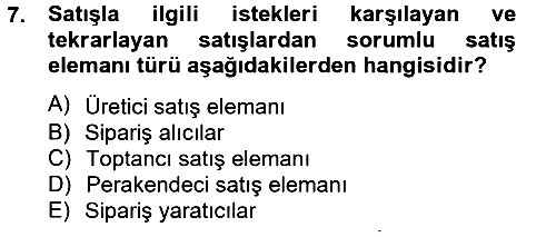 Satış Teknikleri 2012-2013 Ara Sınav - 7. soru