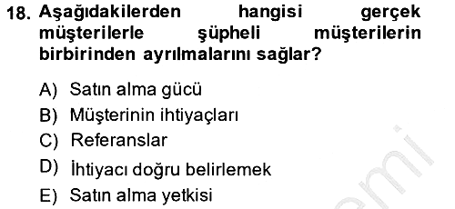Satış Teknikleri 2014-2015 Ara Sınav - 18. soru