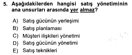 Satış Teknikleri 2023-2024 Ara Sınav - 5. soru
