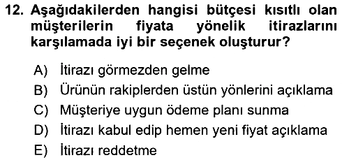Satış Teknikleri 2018-2019 Dönem Sonu Sınavı - 12. soru