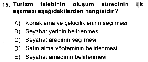 Tur Planlaması ve Yönetimi 2017-2018 Ara Sınav - 15. soru
