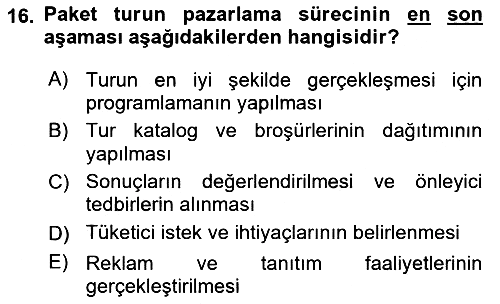 Tur Planlaması ve Yönetimi 2017-2018 Dönem Sonu Sınavı - 16. soru
