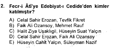 2. Meşrutiyet Dönemi Türk Edebiyatı 2012-2013 Dönem Sonu Sınavı - 2. soru