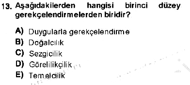 Adalet Meslek Etiği 2013-2014 Ara Sınav - 13. soru