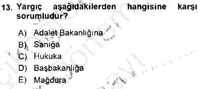 Adalet Meslek Etiği 2015-2016 Dönem Sonu Sınavı - 13. soru