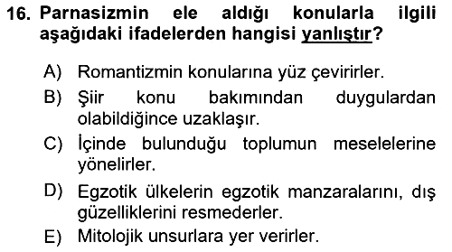 Batı Edebiyatında Akımlar 1 2023-2024 Dönem Sonu Sınavı - 16. soru