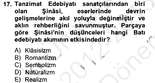 Batı Edebiyatında Akımlar 2 2012-2013 Dönem Sonu Sınavı - 17. soru