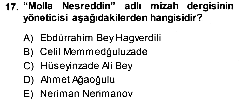 Çağdaş Türk Edebiyatları 1 2013-2014 Ara Sınav - 17. soru