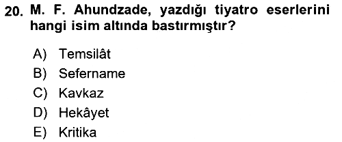 Çağdaş Türk Edebiyatları 1 2018-2019 Ara Sınav - 20. soru