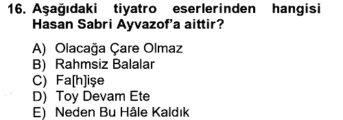 Çağdaş Türk Edebiyatları 1 2013-2014 Tek Ders Sınavı - 16. soru