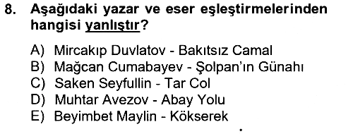 Çağdaş Türk Edebiyatları 2 2012-2013 Ara Sınav - 8. soru