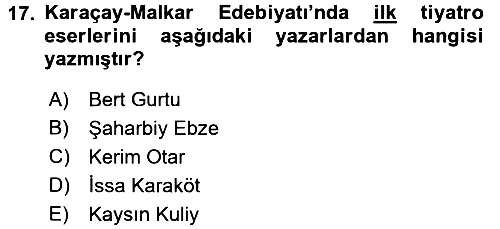 Çağdaş Türk Edebiyatları 2 2016-2017 Dönem Sonu Sınavı - 17. soru