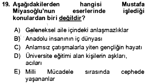 Çağdaş Türk Romanı 2023-2024 Ara Sınav - 19. soru