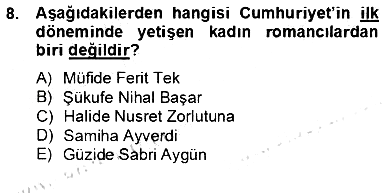 Çağdaş Türk Romanı 2012-2013 Dönem Sonu Sınavı - 8. soru