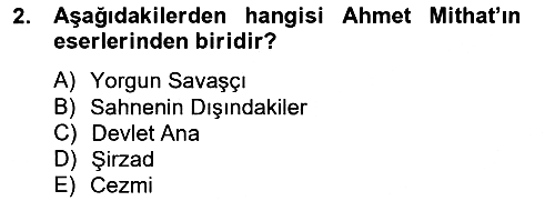 Çağdaş Türk Romanı 2014-2015 Tek Ders Sınavı - 2. soru