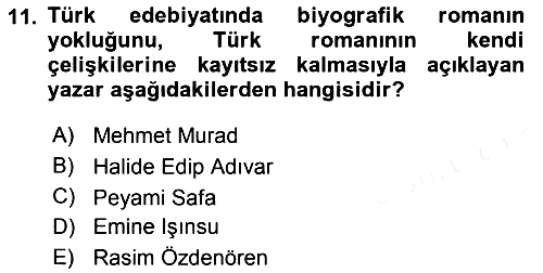 Çağdaş Türk Romanı 2015-2016 Tek Ders Sınavı - 11. soru
