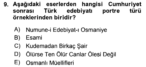 Cumhuriyet Dönemi Türk Nesri 2018-2019 Dönem Sonu Sınavı - 9. soru