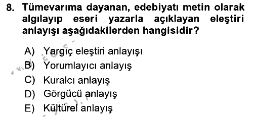 Eleştiri Kuramları 2016-2017 Ara Sınav - 8. soru