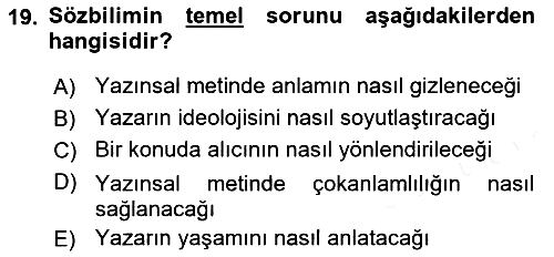 Eleştiri Kuramları 2018-2019 Ara Sınav - 19. soru