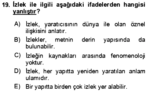 Eleştiri Kuramları 2021-2022 Ara Sınav - 19. soru