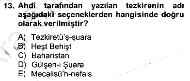 Eski Türk Edebiyatının Kaynaklarından Şair Tezkireleri 2012-2013 Ara Sınav - 13. soru