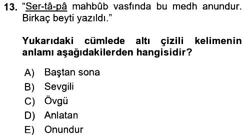Eski Türk Edebiyatının Kaynaklarından Şair Tezkireleri 2015-2016 Ara Sınav - 13. soru