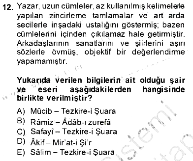 Eski Türk Edebiyatının Kaynaklarından Şair Tezkireleri 2013-2014 Dönem Sonu Sınavı - 12. soru