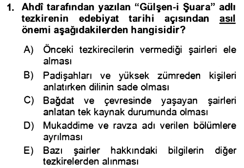 Eski Türk Edebiyatının Kaynaklarından Şair Tezkireleri 2016-2017 Dönem Sonu Sınavı - 1. soru