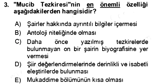 Eski Türk Edebiyatının Kaynaklarından Şair Tezkireleri 2017-2018 Dönem Sonu Sınavı - 3. soru