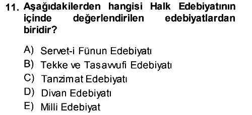 Halk Edebiyatına Giriş 1 2013-2014 Ara Sınav - 11. soru