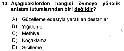 Halk Edebiyatına Giriş 1 2018-2019 Yaz Okulu Sınavı - 13. soru