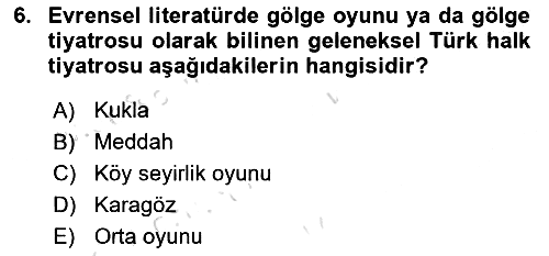 Halk Edebiyatına Giriş 2 2023-2024 Yaz Okulu Sınavı - 6. soru