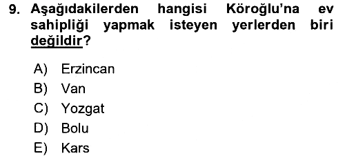 Halk Hikayeleri 2017-2018 Dönem Sonu Sınavı - 9. soru
