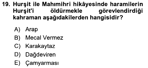 Halk Hikayeleri 2018-2019 Yaz Okulu Sınavı - 19. soru