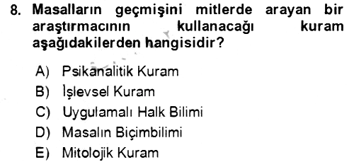 Halk Masalları 2018-2019 Yaz Okulu Sınavı - 8. soru