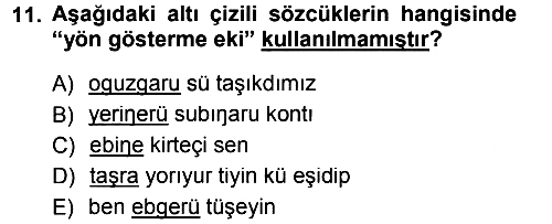 Orhun Türkçesi 2012-2013 Dönem Sonu Sınavı - 11. soru