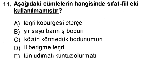 Orhun Türkçesi 2013-2014 Dönem Sonu Sınavı - 11. soru