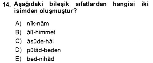 Osmanlı Türkçesi Grameri 2 2020-2021 Yaz Okulu Sınavı - 14. soru