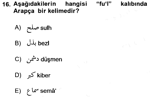 Osmanlı Türkçesine Giriş 1 2016-2017 Dönem Sonu Sınavı - 16. soru