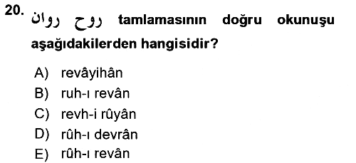 Osmanlı Türkçesine Giriş 2 2023-2024 Yaz Okulu Sınavı - 20. soru