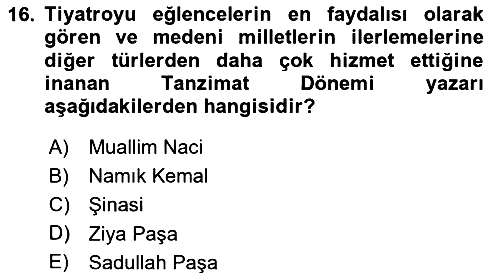 Tanzimat Dönemi Türk Edebiyatı 1 2024-2025 Dönem Sonu Sınavı - 16. soru
