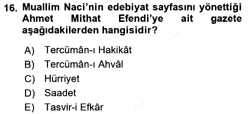 Tanzimat Dönemi Türk Edebiyatı 2 2017-2018 Ara Sınav - 16. soru