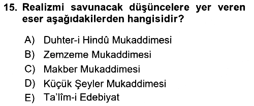 Tanzimat Dönemi Türk Edebiyatı 2 2018-2019 Ara Sınav - 15. soru