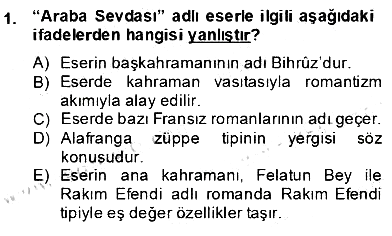 Tanzimat Dönemi Türk Edebiyatı 2 2013-2014 Dönem Sonu Sınavı - 1. soru