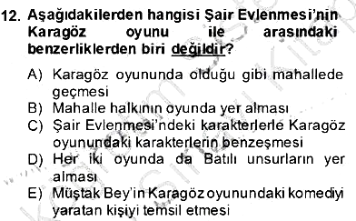 Tanzimat Dönemi Türk Edebiyatı 2 2013-2014 Dönem Sonu Sınavı - 12. soru